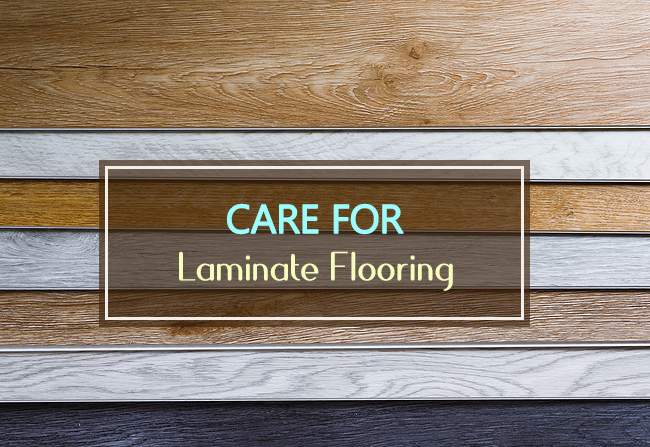 Care For Laminate Flooring 