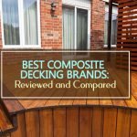 Composite Decking Brands 2026: Guide and Comparisons best composite decking brands