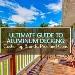 Ultimate Guide to Aluminum Decking: Cost, Brands, Pros & Cons aluminum decking
